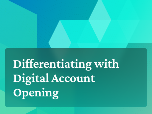 Differentiating With Digital Account Opening