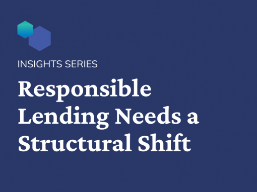 Responsible Lending Needs a Structural Shift